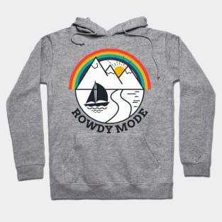 Rowdy mode Hoodie